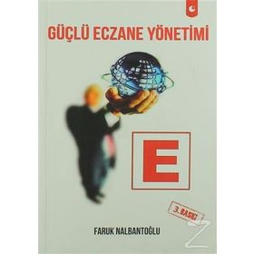 Güçlü Eczane Yönetimi - Faruk Nalbantoğlu