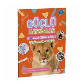 Güçlü Hayvanlar - Çıkartmalı Aktivite Kitabı