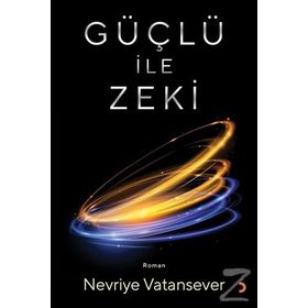 Güçlü ile Zeki - Nevriye Vatansever