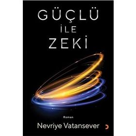 Güçlü ile Zeki - Nevriye Vatansever