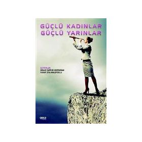 Güçlü Kadınlar Güçlü Yarınlar - Nigar Yarpuz Bozdoğan