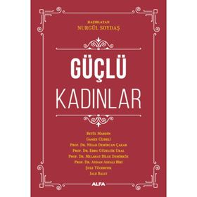 Güçlü Kadınlar Nurgül Soydaş