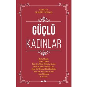 Güçlü Kadınlar Nurgül Soydaş