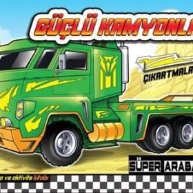 Güçlü Kamyonlar - Süper Arabalar - Kolektif