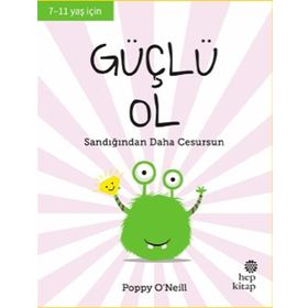 Güçlü Ol Hep Kitap