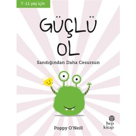Güçlü Ol Hep Kitap