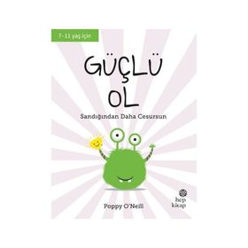 Güçlü Ol Hep Kitap