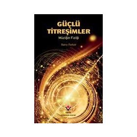 Güçlü Titreşimler - Barry Parker
