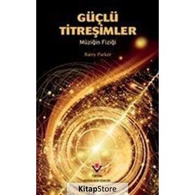 Güçlü Titreşimler - Barry Parker