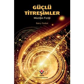 Güçlü Titreşimler - Barry Parker