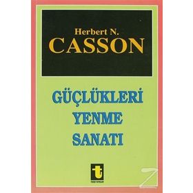 GÜÇLÜKLERİ YENME SANATI - HERBERT CASSON