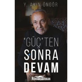 ''Güç'ten Sonra Devam - Y. Akın Öngör