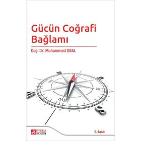 Gücün Coğrafi Bağlamı - Pegem Akademi Yayıncılık