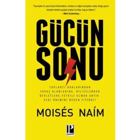 Gücün Sonu - Moises Naim