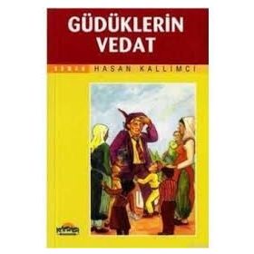 Güdüklerin Vedat - Hasan Kallımcı