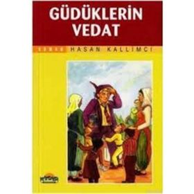 Güdüklerin Vedat - Hasan Kallımcı