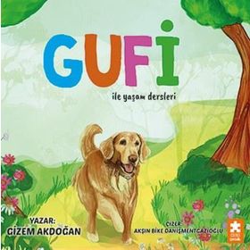 Gufi ile Yaşam Dersleri - Eksik Parça Yayınları