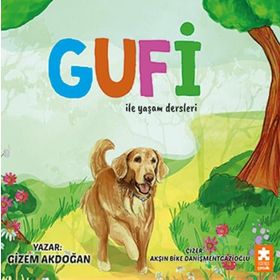 Gufi ile Yaşam Dersleri - Eksik Parça Yayınları