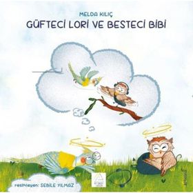Güfteci Lori ve Besteci Bibi - Melda Kılıç