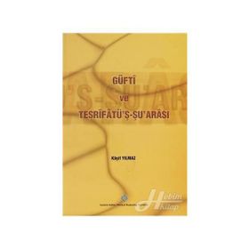 Güfti ve Tesrifatü’ş Şu’arası - Kaşif Yılmaz