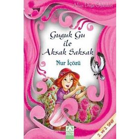 GUGUK GU İLE AKSAK SAKSAK - NUR ICOZU