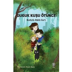 Guguk Kuşu Ötünce - Mustafa Hakkı Kurt