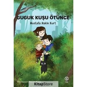 Guguk Kuşu Ötünce - Mustafa Hakkı Kurt