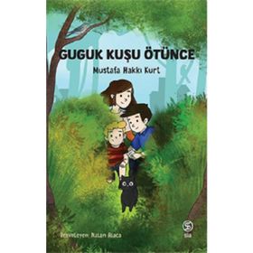 Guguk Kuşu Ötünce - Mustafa Hakkı Kurt