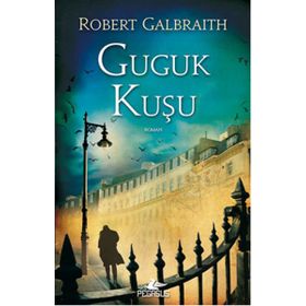 Guguk Kuşu - Robert Galbraith