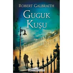Guguk Kuşu - Robert Galbraith