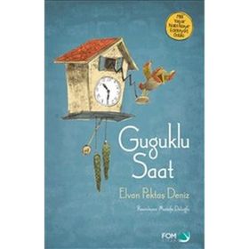 Guguklu Saat - Elvan Pektaş Deniz