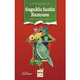 Guguklu Saatin Kumrusu - Mustafa Ruhi Şirin