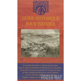 GUIDE HISTORIQUE POUR İSTANBUL - KOLEKTIF