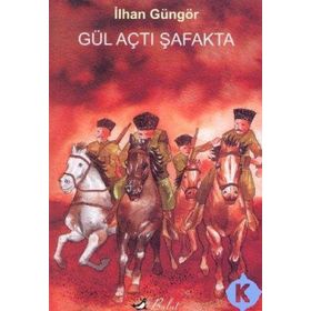Gül Açtı Şafakta - İlhan Güngör