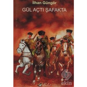 Gül Açtı Şafakta - İlhan Güngör