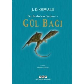 Gül Bağı - Sör Benfro’nun Şarkısı 2 - J. D. Oswald