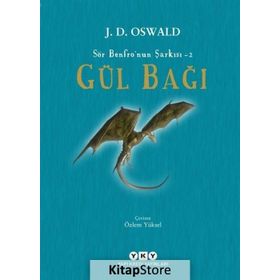 Gül Bağı - Sör Benfro’nun Şarkısı 2 - J. D. Oswald