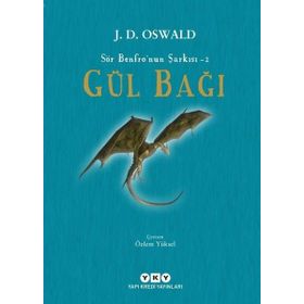 Gül Bağı - Sör Benfro’nun Şarkısı 2 - J. D. Oswald