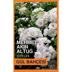 GÜL BAHÇESİ - MEVLÂNÂ CELÂLEDDÎN-I RÛMÎ (ISBN:9789752544482)