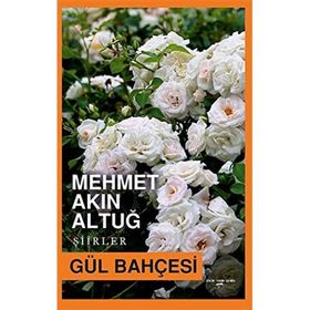 GÜL BAHÇESİ - MEVLÂNÂ CELÂLEDDÎN-I RÛMÎ (ISBN:9789752544482)