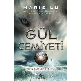 Gül Cemiyeti Ciltli - Marie Lu