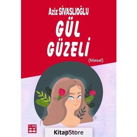 Gül Güzeli - Aziz Sivaslıoğlu