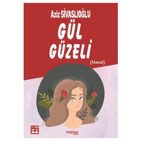 Gül Güzeli - Aziz Sivaslıoğlu