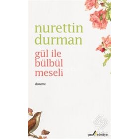 Gül ile Bülbül Meseli - Nurettin Durman