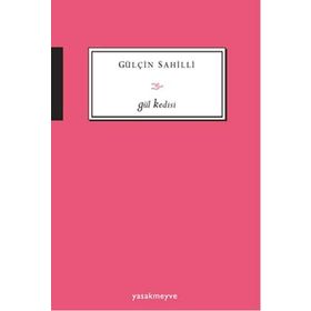 Gül Kedisi - Gülçin Sahilli