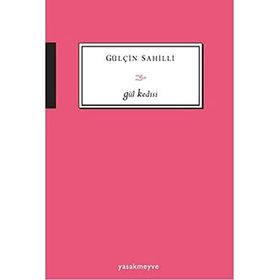 Gül Kedisi - Gülçin Sahilli
