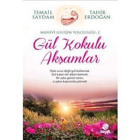 Gül Kokulu Akşamlar - Tahir Erdoğan İsmail Saydam