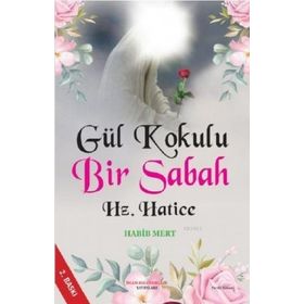 Gül Kokulu Bir Sabah - Kolektif
