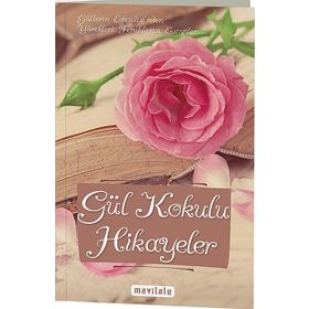GÜL KOKULU HIKAYELER - KEMAL TURAN