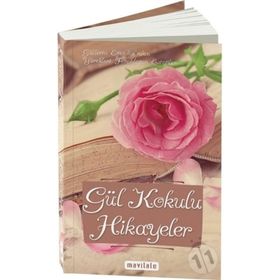GÜL KOKULU HIKAYELER - KEMAL TURAN